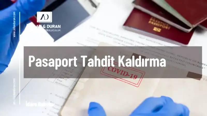 pasaport tahdit kaldırma