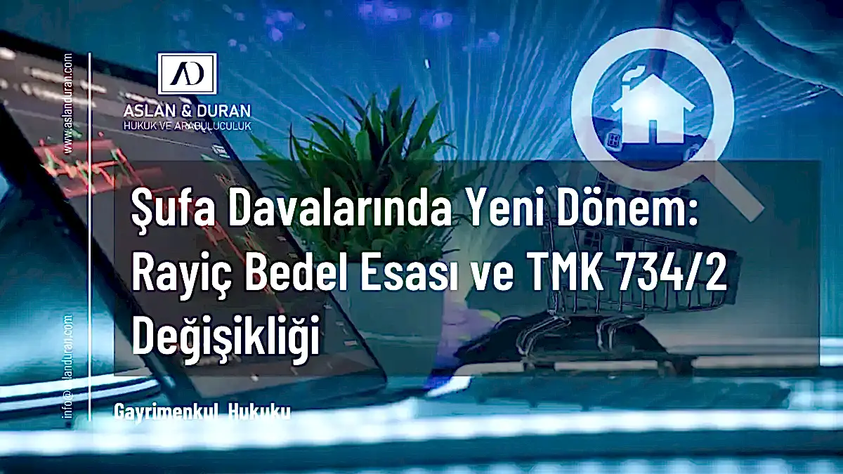 şufa davası rayiç bedel