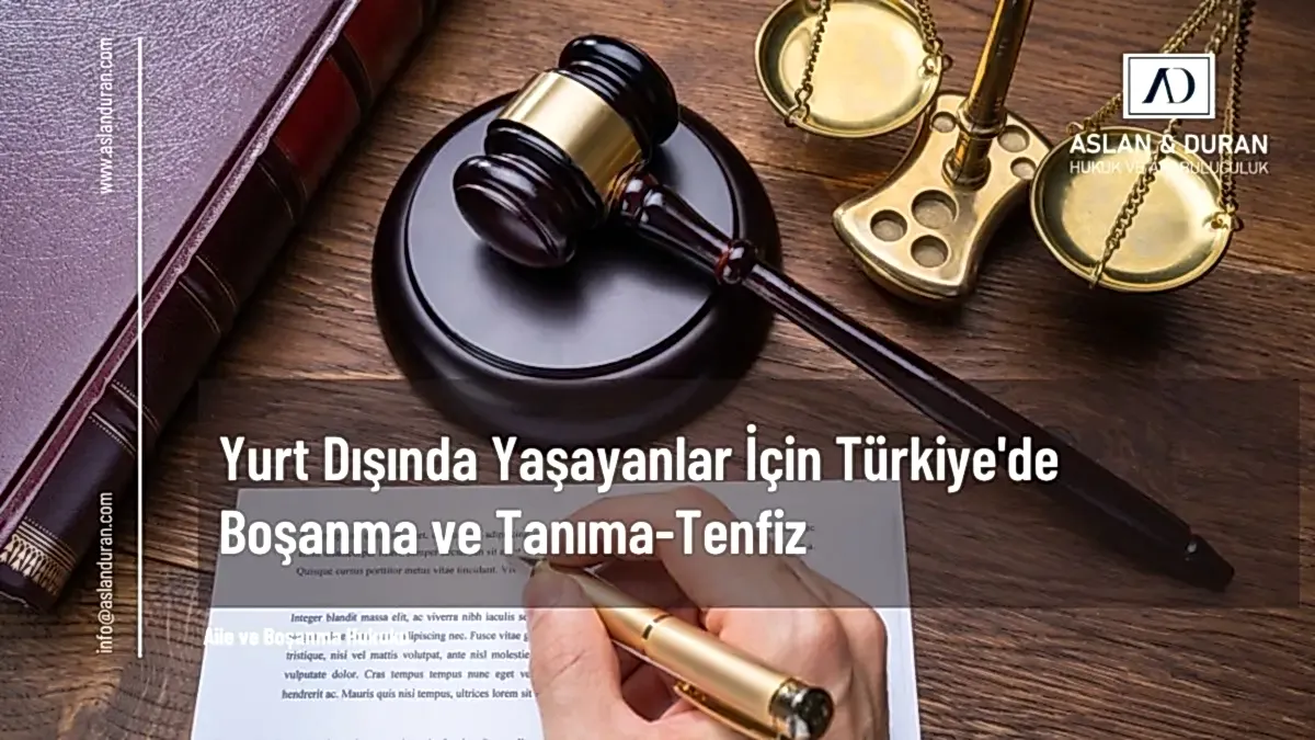 yurt dışından boşanma davası nasıl açılır