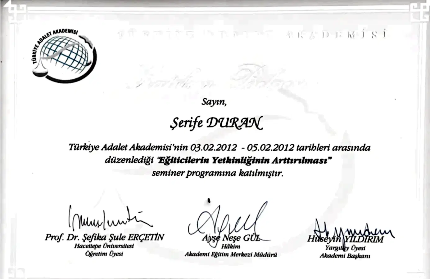 Şerife Duran Eğiticilerin Yetkinliğinin Artırılması Semineri Katılım Belgesi