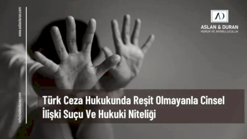 reşit olmayanla cinsel ilişki suçu